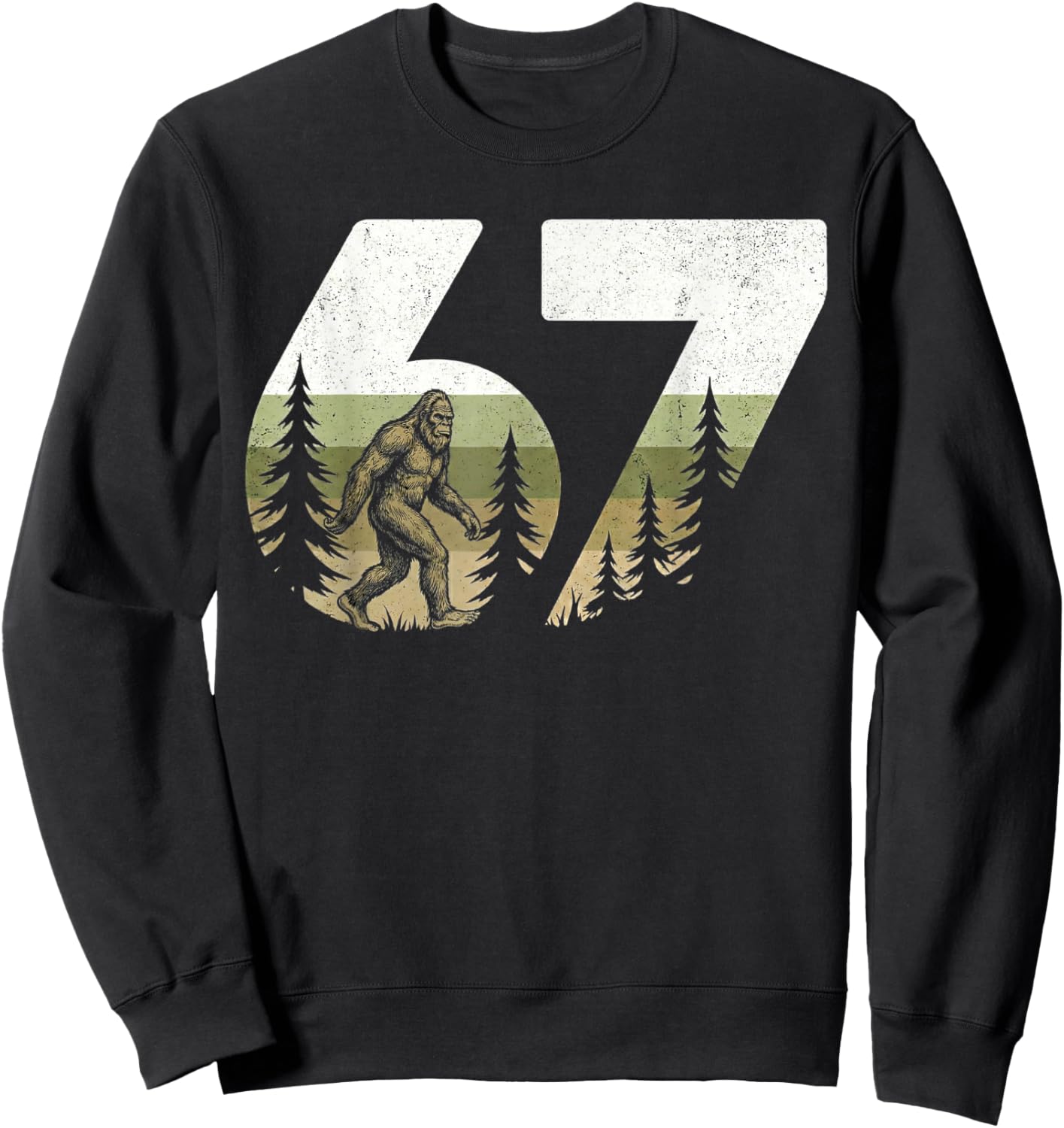 Vintage Bigfoot 67 Meme Nature 67 Forest Wildlife six Seven Sweatshirt - Sweatshirt | Black