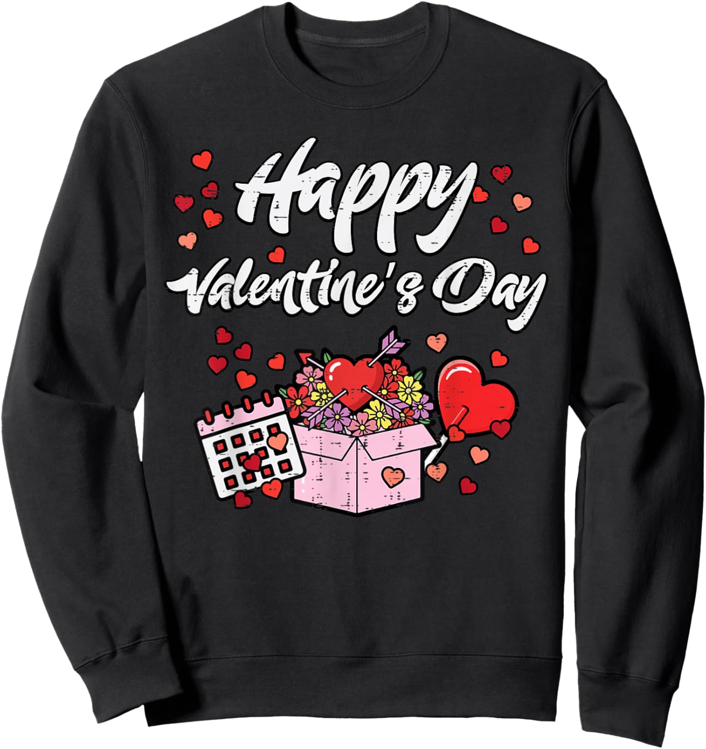 Happy Valentines Day Box Heart Calendar Women Girls Kids Men Sweatshirt - Sweatshirt | Black