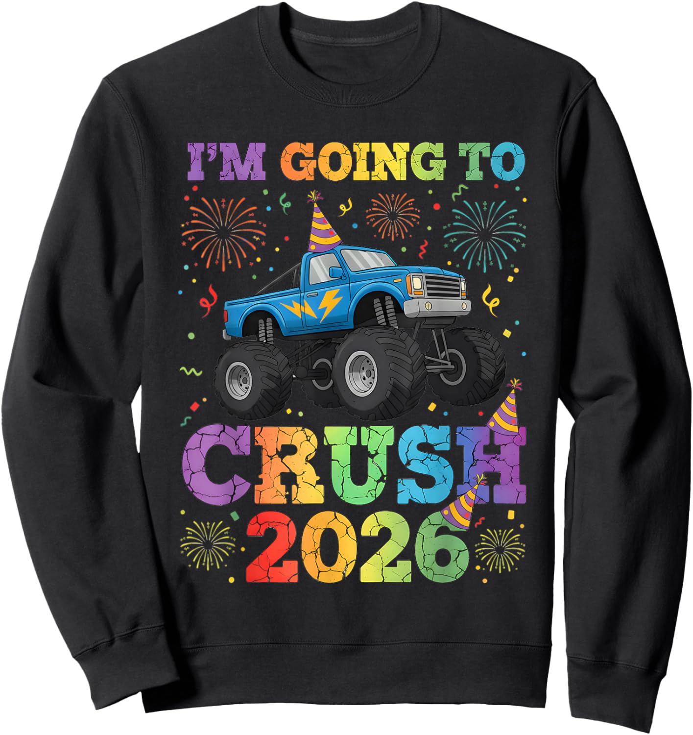 New Years Eve 2026 Monster Truck Boys Toddler Kids NYE Party Sweatshirt - Sweatshirt | Black