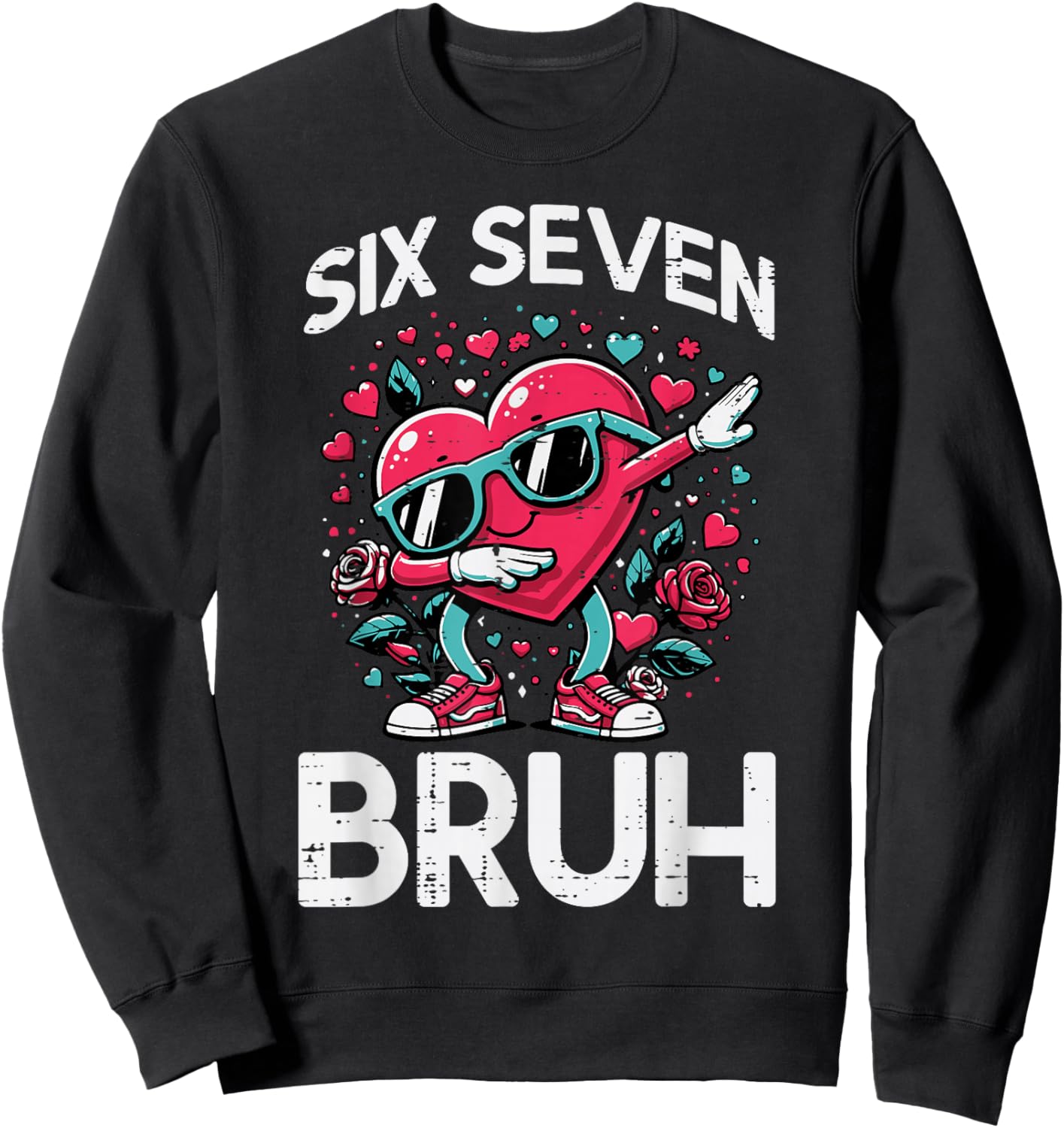 Dab Heart Six Seven Bruh 67 Valentine Meme 6 7 Kid Boy Youth Sweatshirt - Sweatshirt | Black