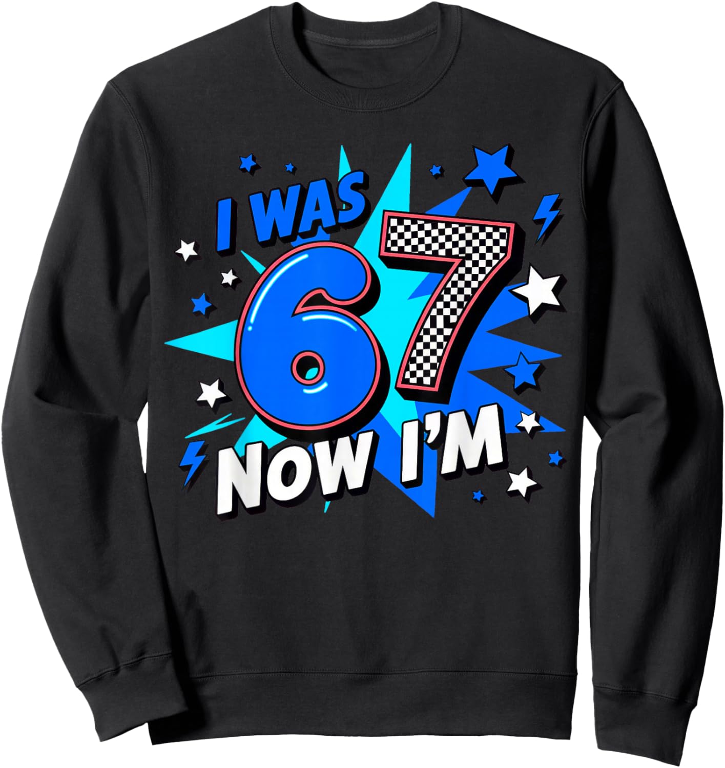 Blue Checkered I was 6 Now I'm 7 Birthday Sweatshirt - Sweatshirt | Black