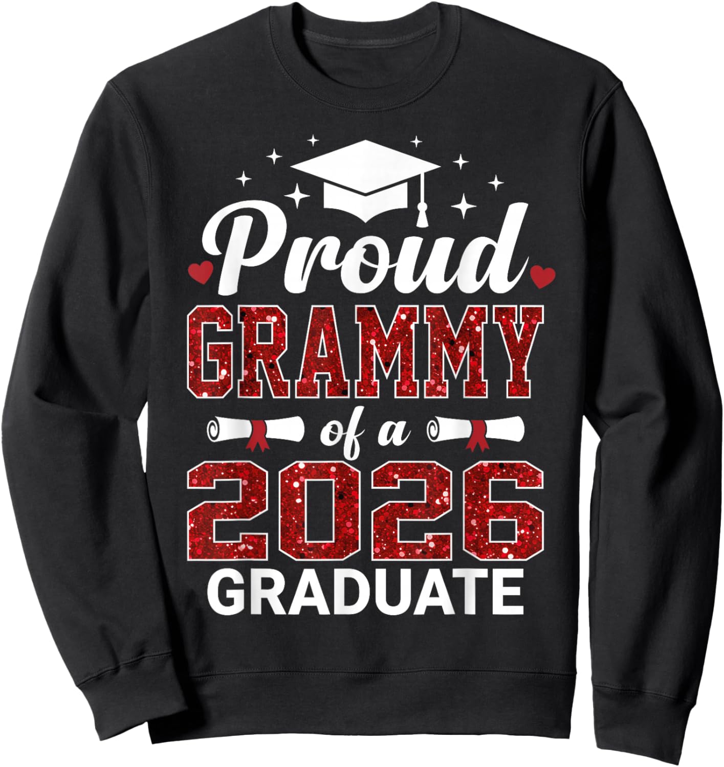 Proud Grammy of A 2026 Graduate Class of Graduation Sweatshirt - Sweatshirt | Black