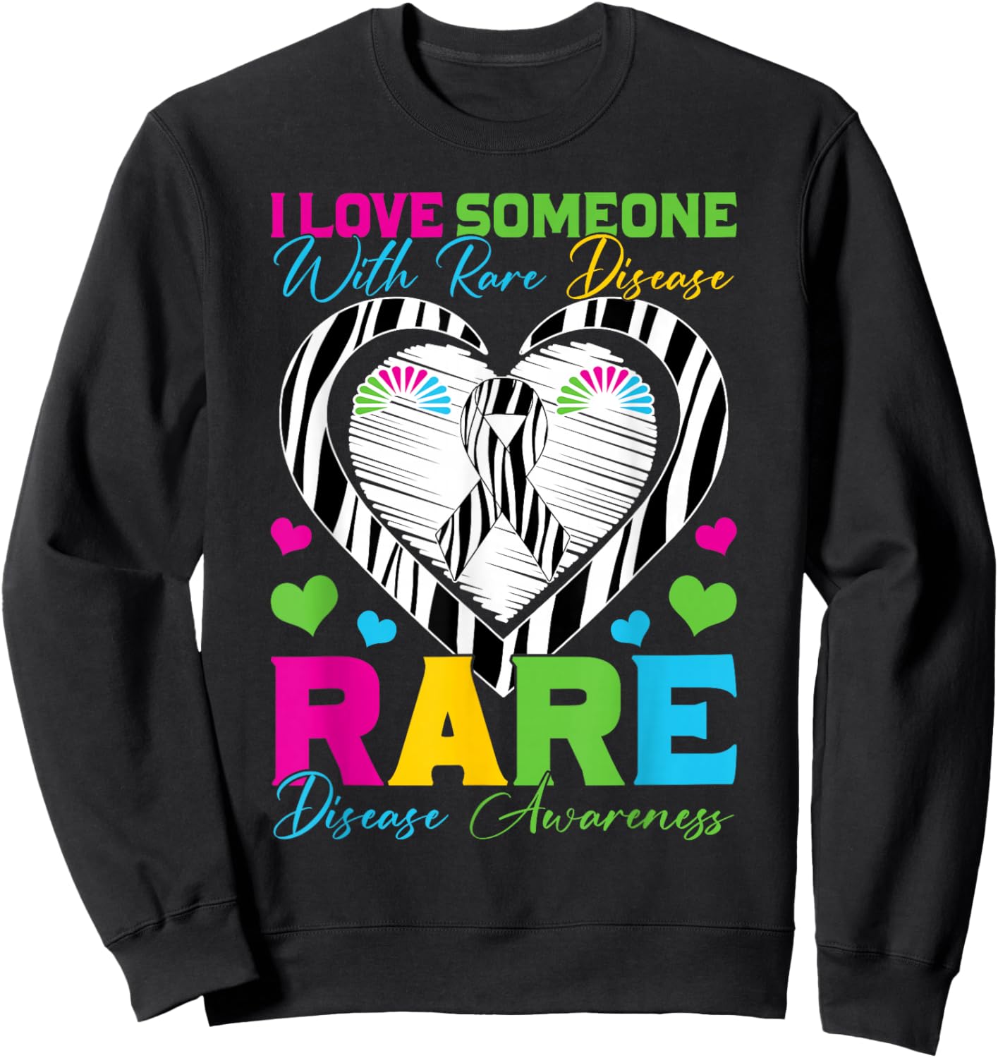 I Love Someone with Rare Disease Awareness Day Zebra Ribbon Sweatshirt - Sweatshirt | Black