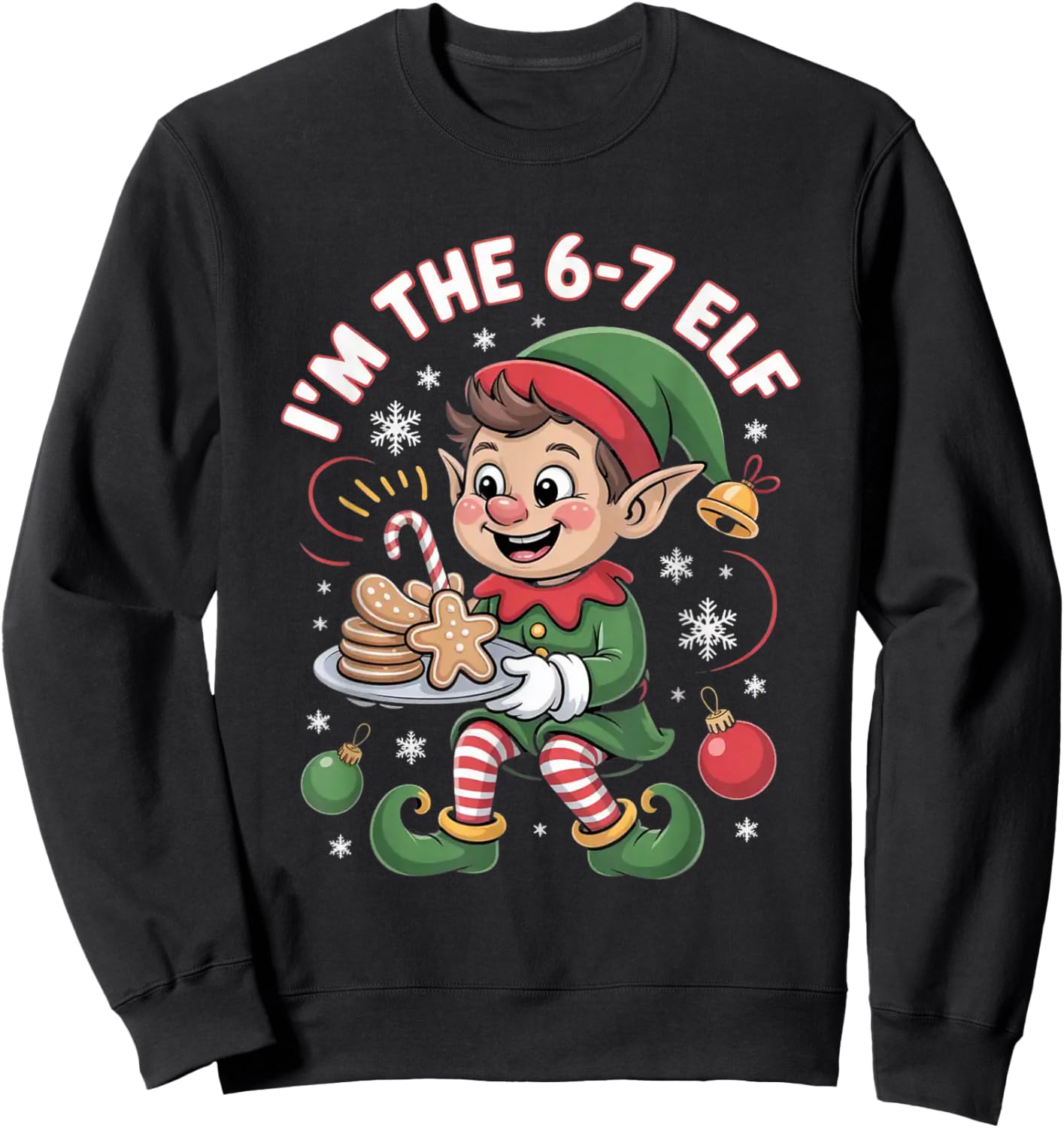 6-7 Christmas Ugly Sweater Six Seven Xmas 67 Meme Santa Elf Sweatshirt - Sweatshirt | Black