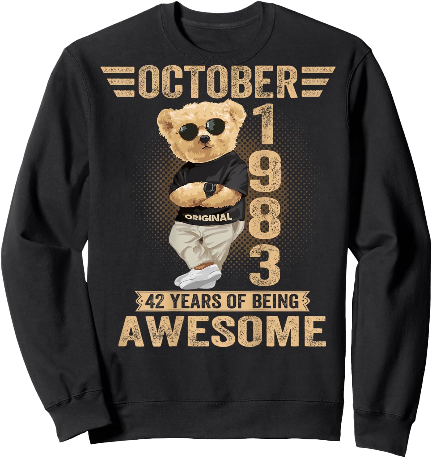 (On Back) October 42th Birthday Men Women 1983 Teddy Bear Sweatshirt - Sweatshirt | Black