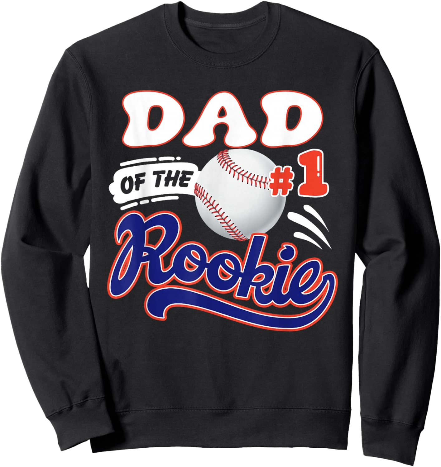 Dad Rookie of Year 1st Birthday Baseball Theme Matching Sweatshirt - Sweatshirt | Black