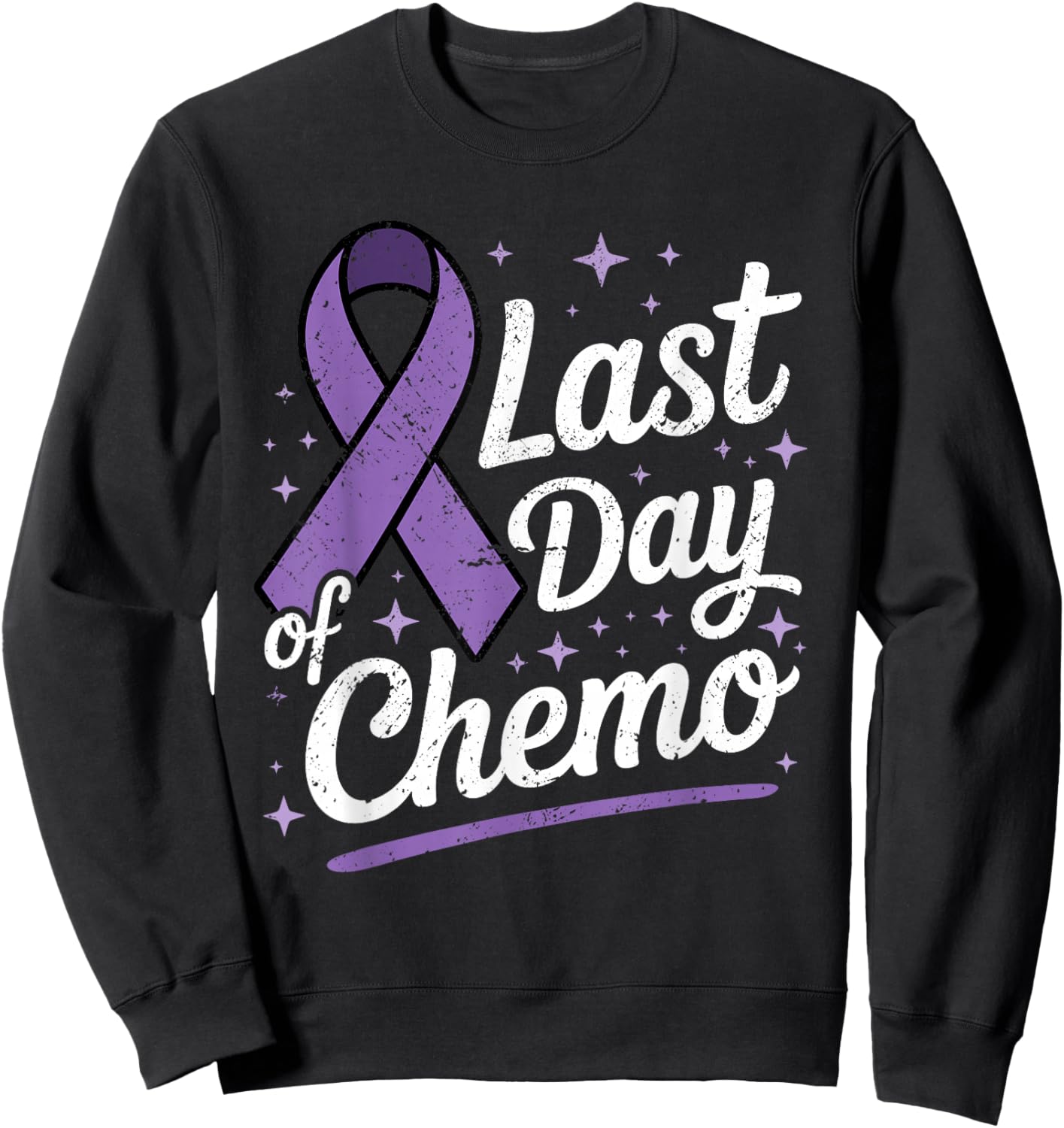 Last Day of Chemo Purple Ribbon Cancer Survivor Warrior Sweatshirt - Sweatshirt | Black