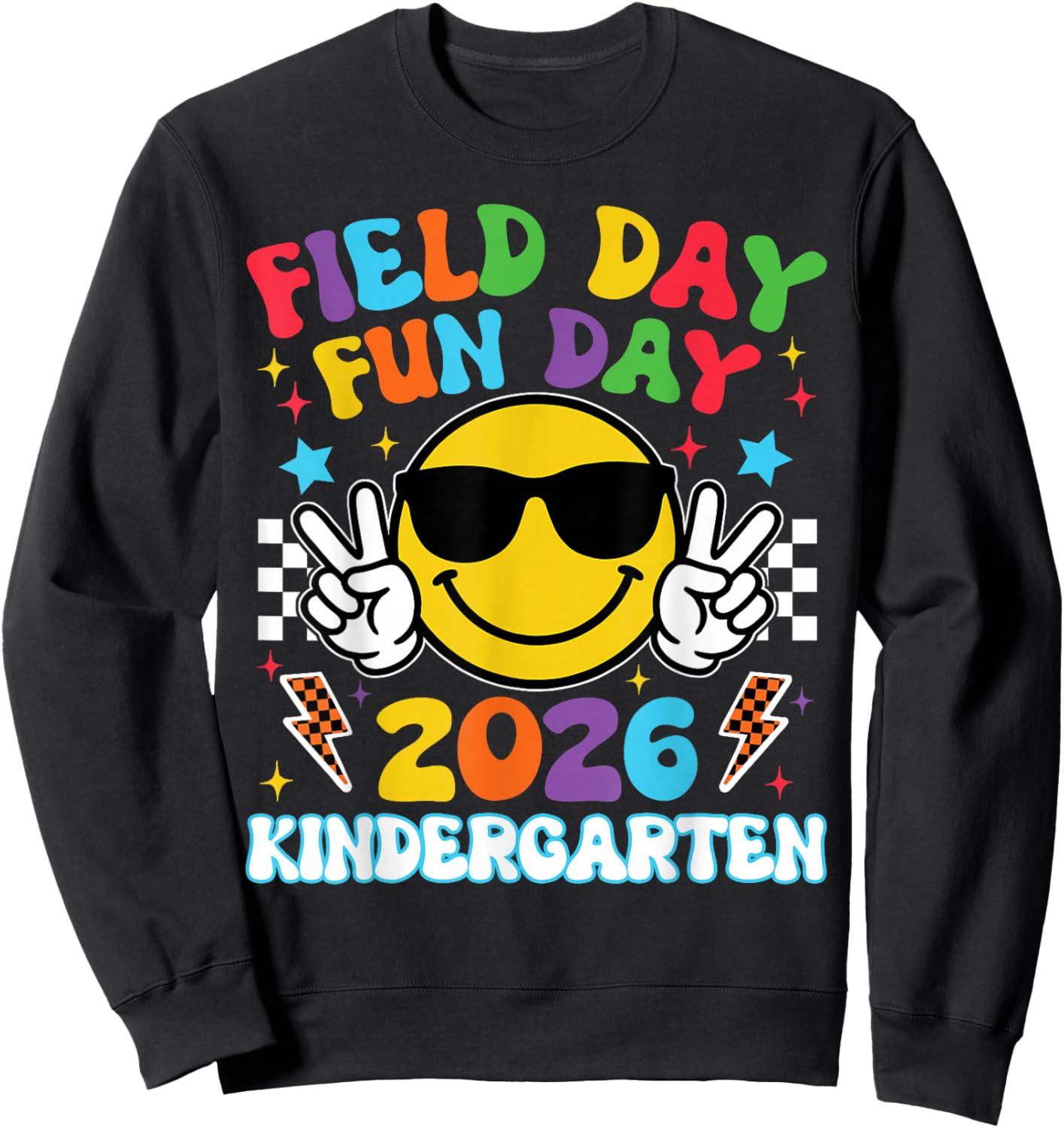 Kindergarten Field Day Fun Day 2026 Teacher Boy Girl Kid Sweatshirt - Sweatshirt | Black