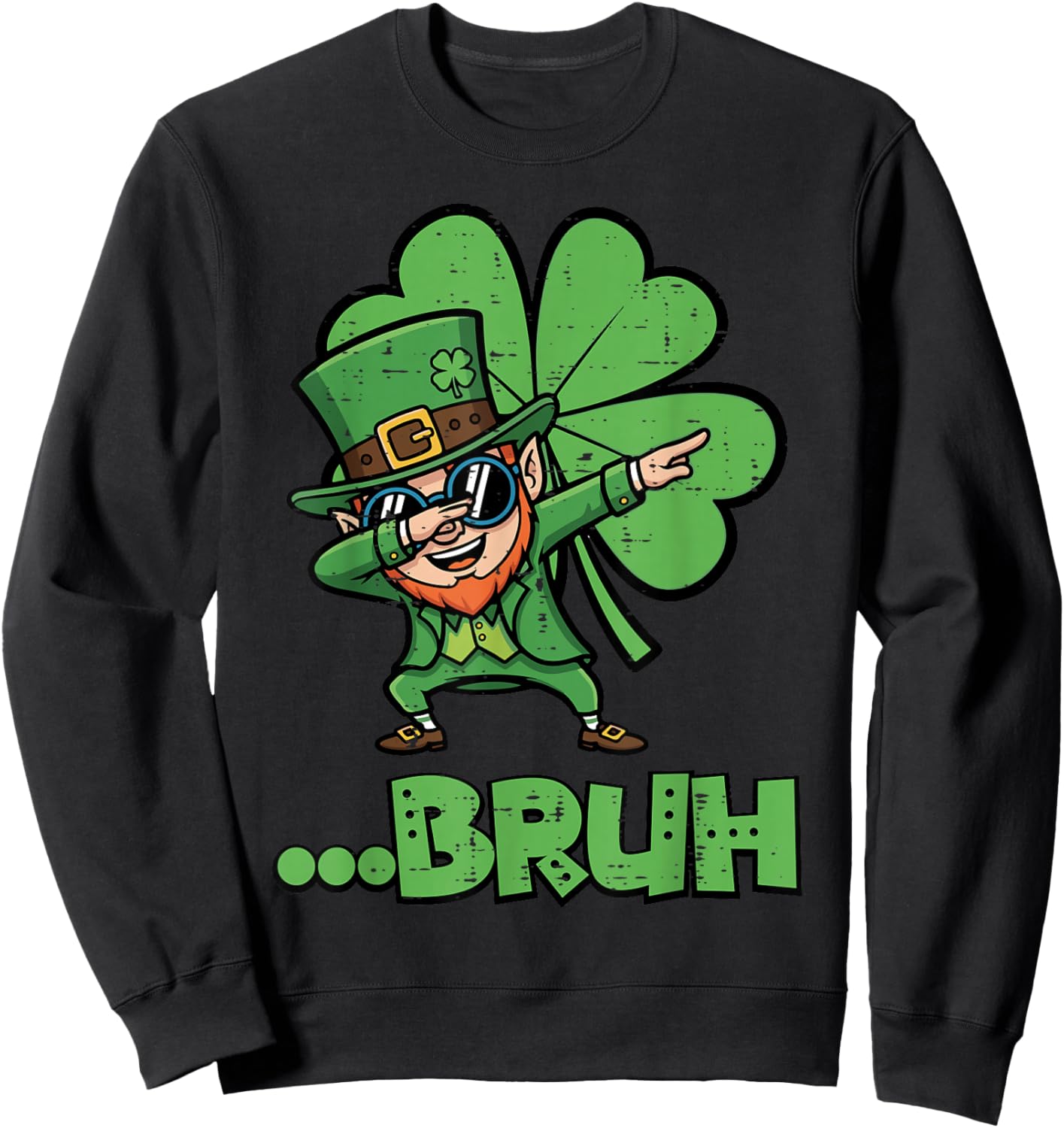 St Patricks Day Leprechaun Bruh Saint Paddys Women Men Kids Sweatshirt - Sweatshirt | Black