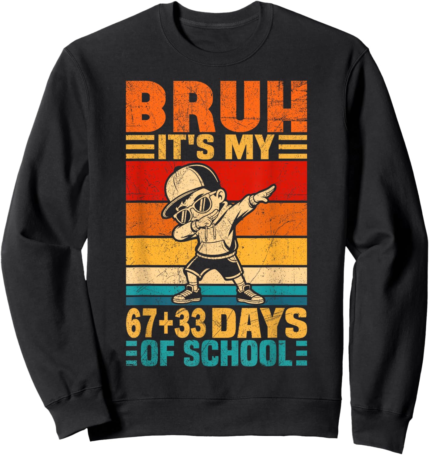 100 Days of School Boys Kids Bruh 67 33 100th Day of School Sweatshirt - Sweatshirt | Black