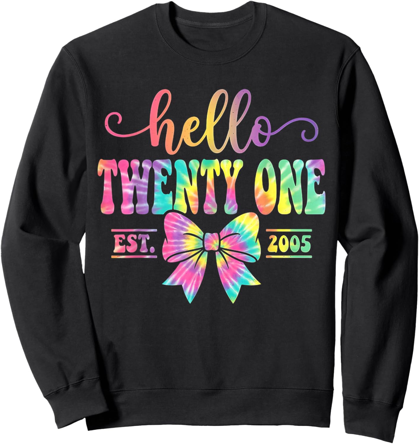 Hello Twenty One Est. 2005 Coquette Bow 21st Birthday Girl Sweatshirt - Sweatshirt | Black
