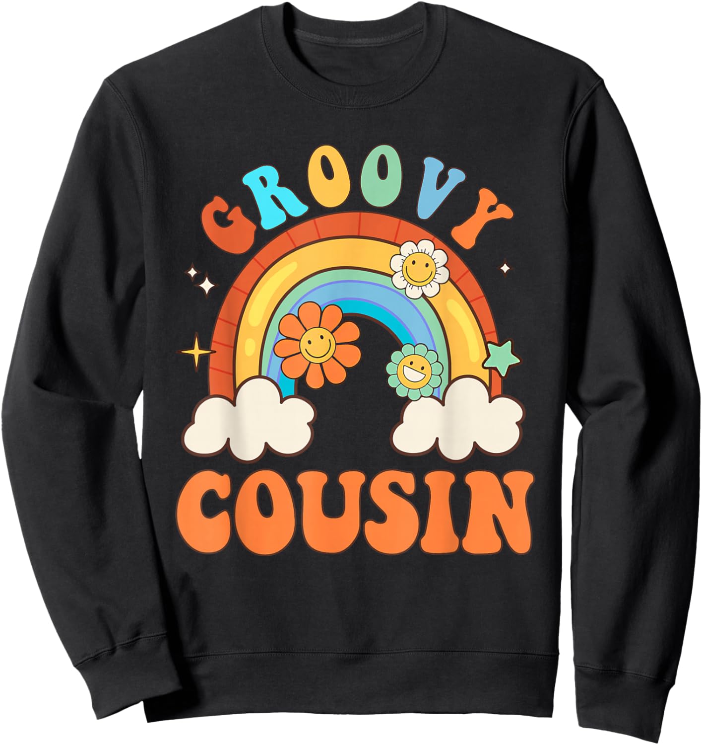 Groovy Cousin Retro Flower Rainbow Matching Family Sweatshirt - Sweatshirt | Black