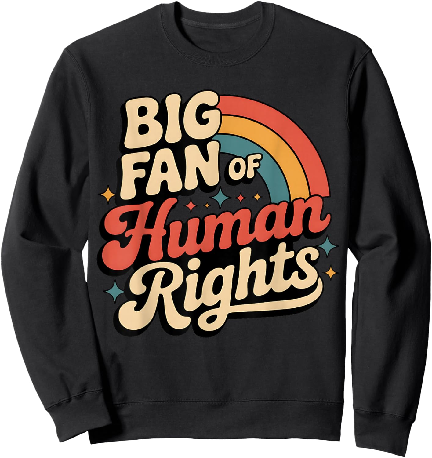 Big Fan of Human Rights Retro Equality Women Sweatshirt - Sweatshirt | Black