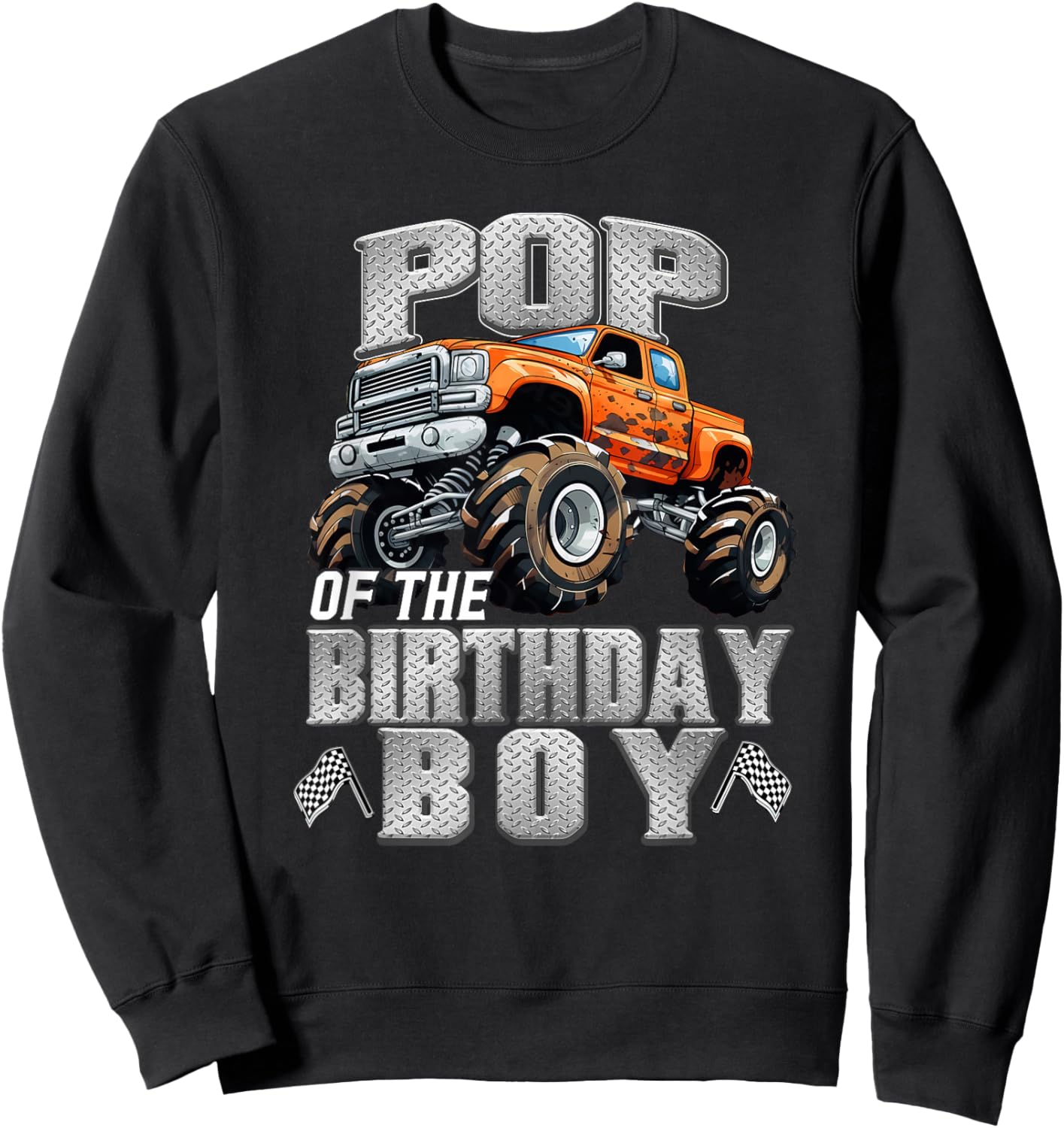 Pop of The Birthday Boy Monster Truck Birthday Family Sweatshirt - Sweatshirt | Black