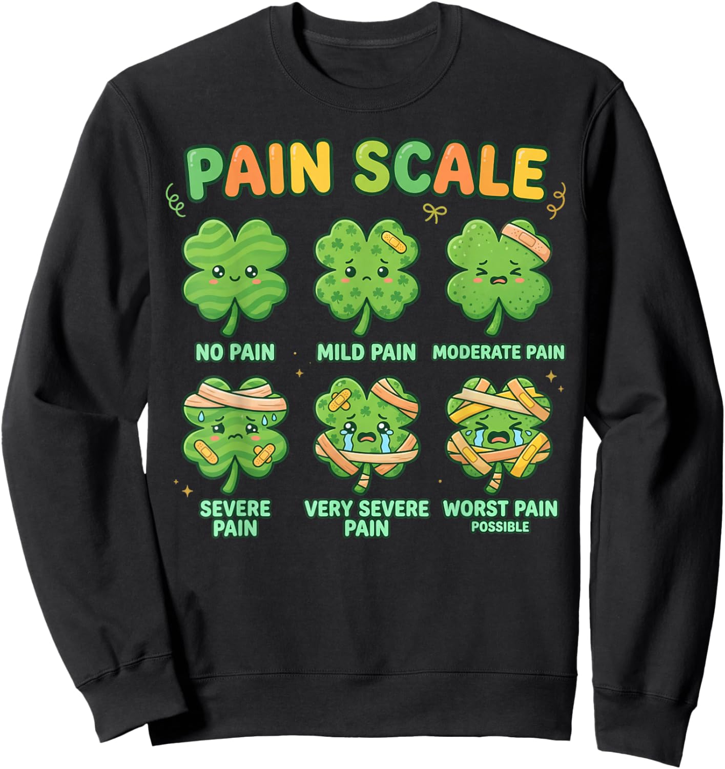 Pain Scale Shamrock Nurse St Patricks Day Pain Assessment Sweatshirt - Sweatshirt | Black