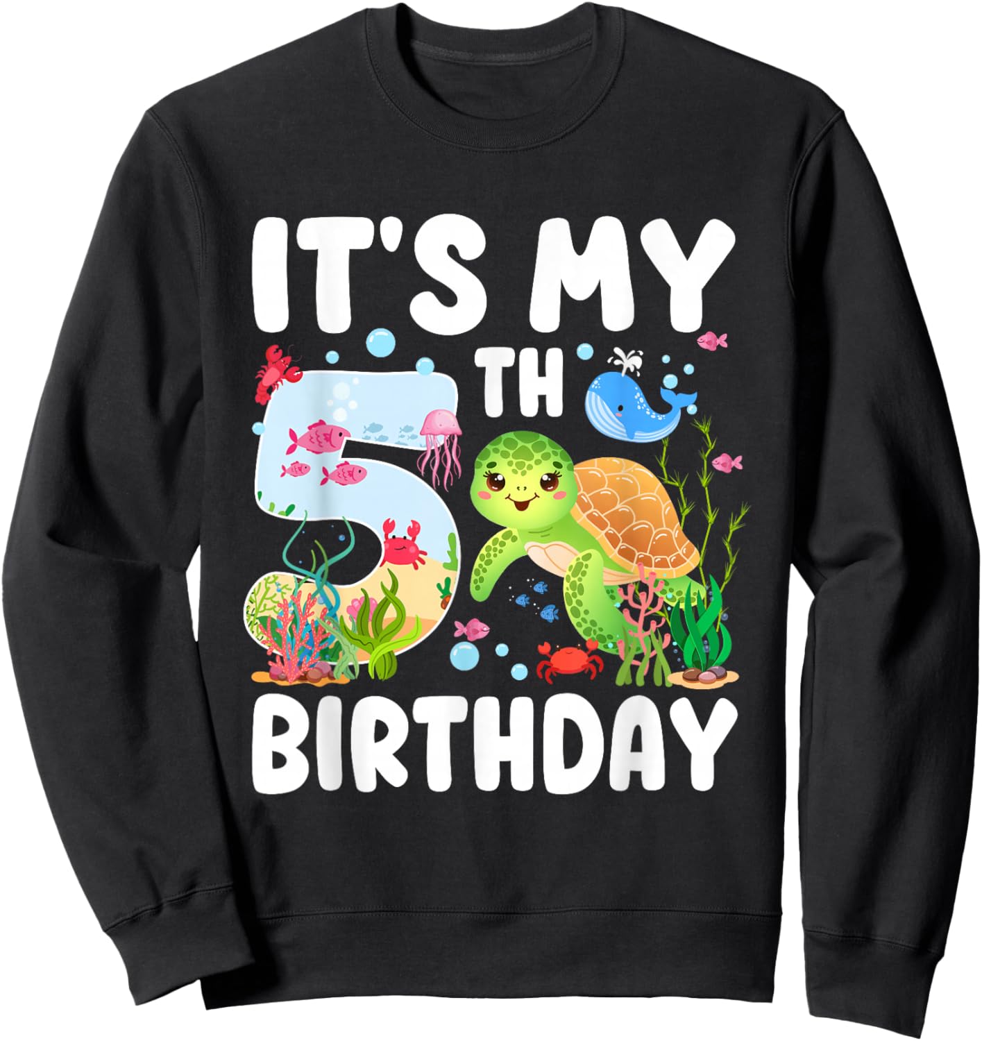 5 Year Old Birthday Girl 5th Sea Turtle Theme Party Sweatshirt - Sweatshirt | Black