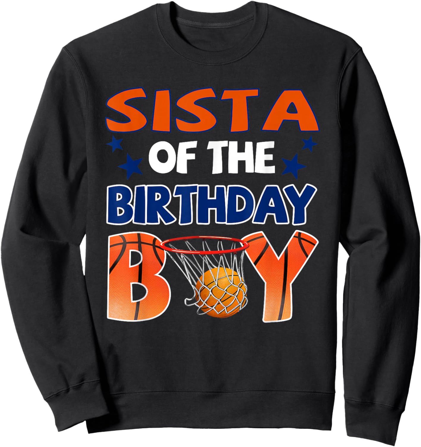 Basketball Sista of The Birthday Boy Family Matching Sweatshirt - Sweatshirt | Black