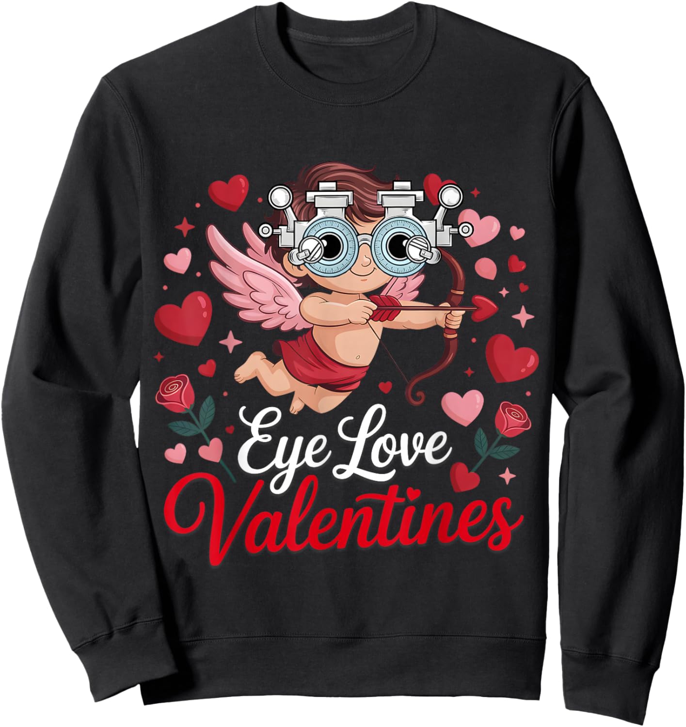 Eye Love Valentines Optometry Shirt Optician Eye Doctor Sweatshirt - Sweatshirt | Black