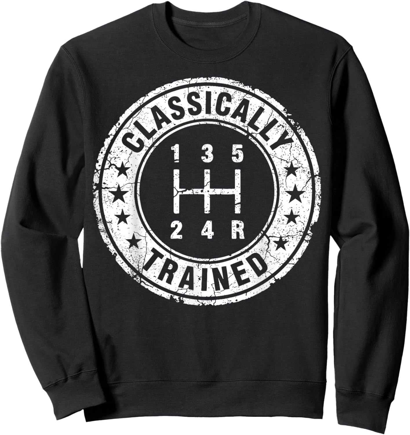 Classically Trained Car Guy Manual Transmission Stick Shift Sweatshirt - Sweatshirt | Black