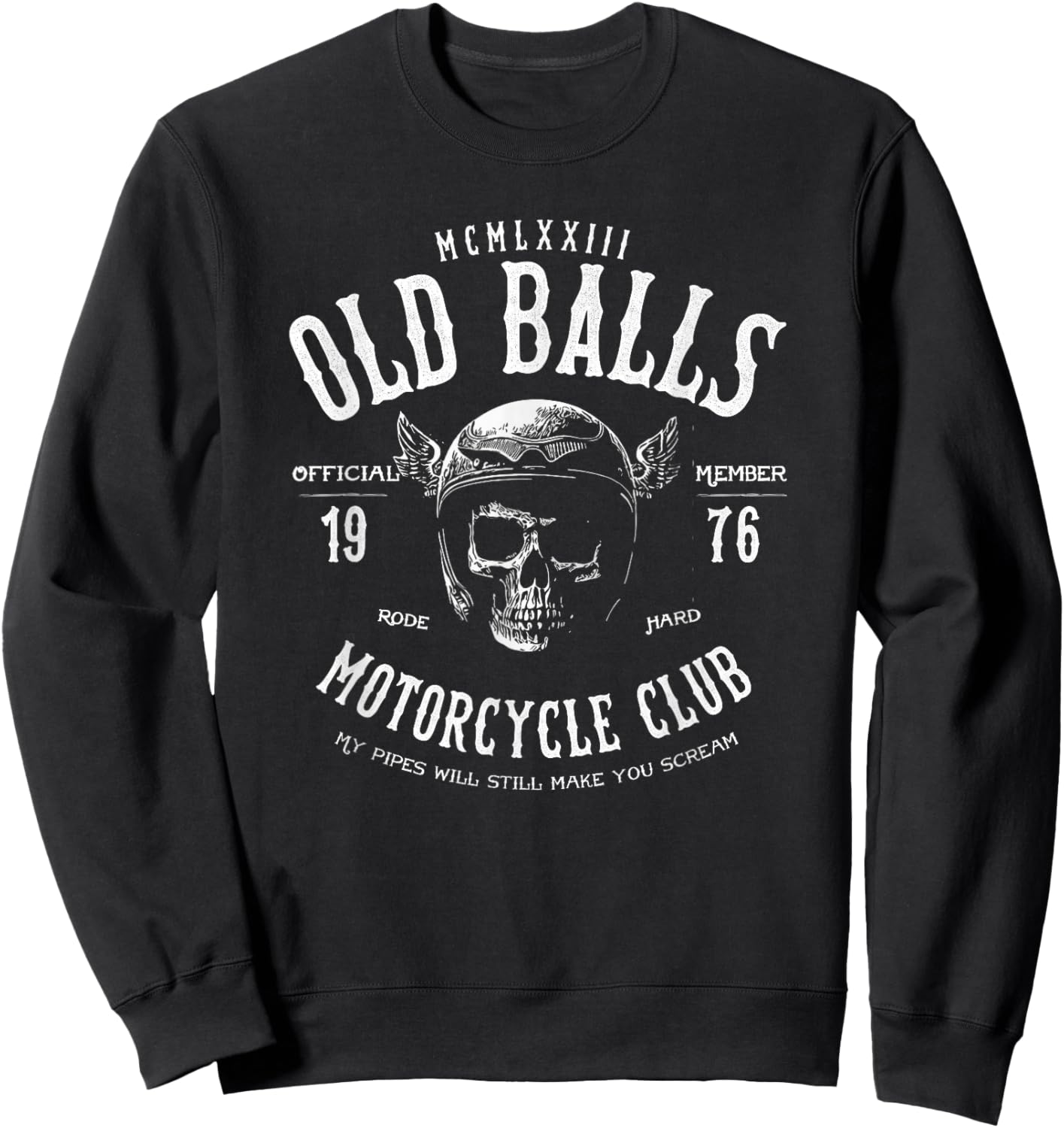 Old Balls Motorcycle Club Est 1976 Vintage Biker Humor Sweatshirt - Sweatshirt | Black