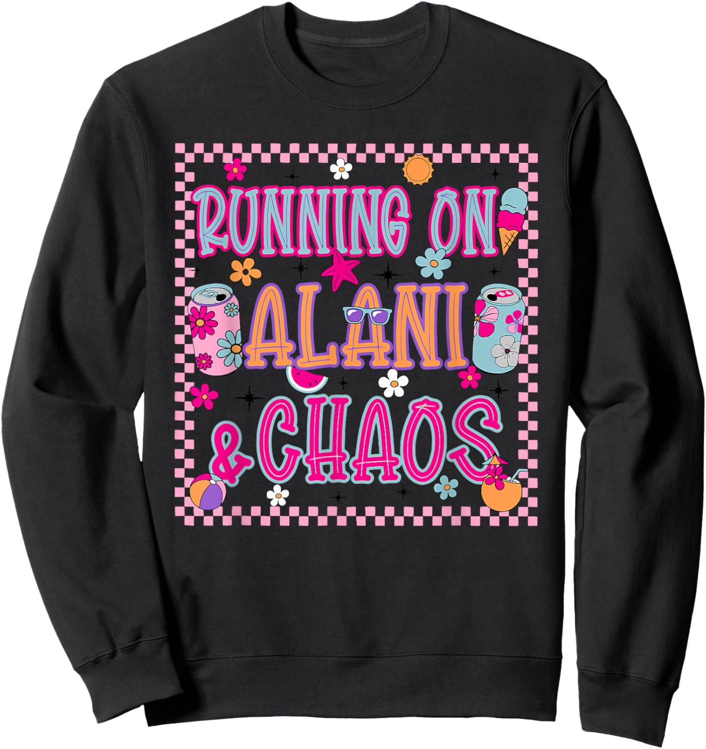 Running ON Alani &Chaos Funny Design Sweatshirt - Sweatshirt | Black