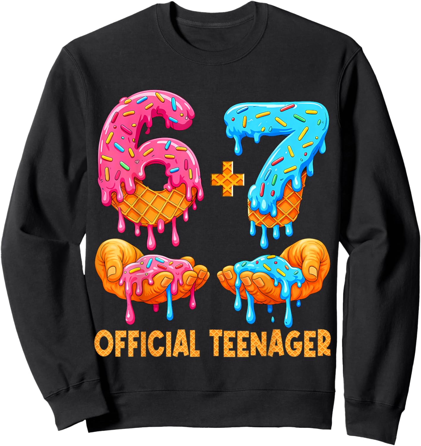 6+7 13 Year Old Official Teenager 13th Birthday Ice Cream Sweatshirt - Sweatshirt | Black