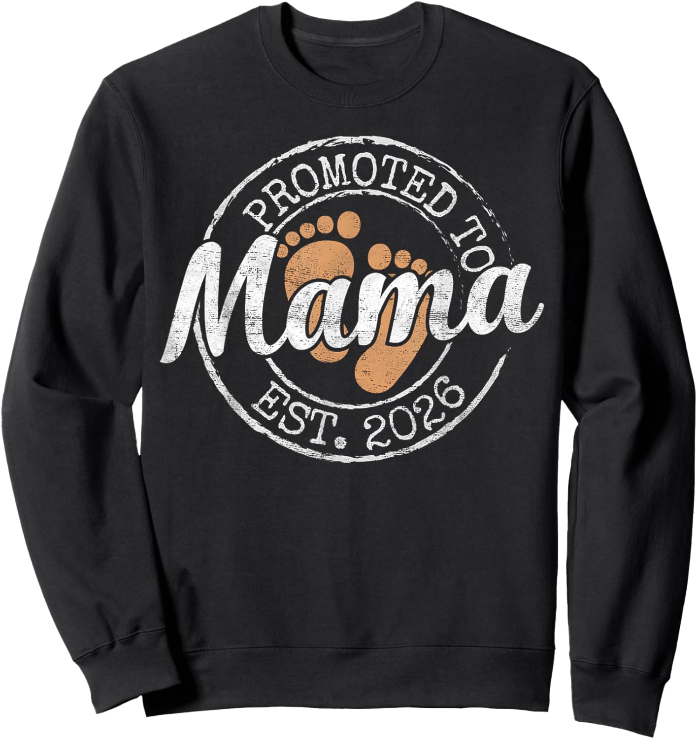 Promoted to Mama Est 2026 Stamp First Time Mom to Be Sweatshirt - Sweatshirt | Black