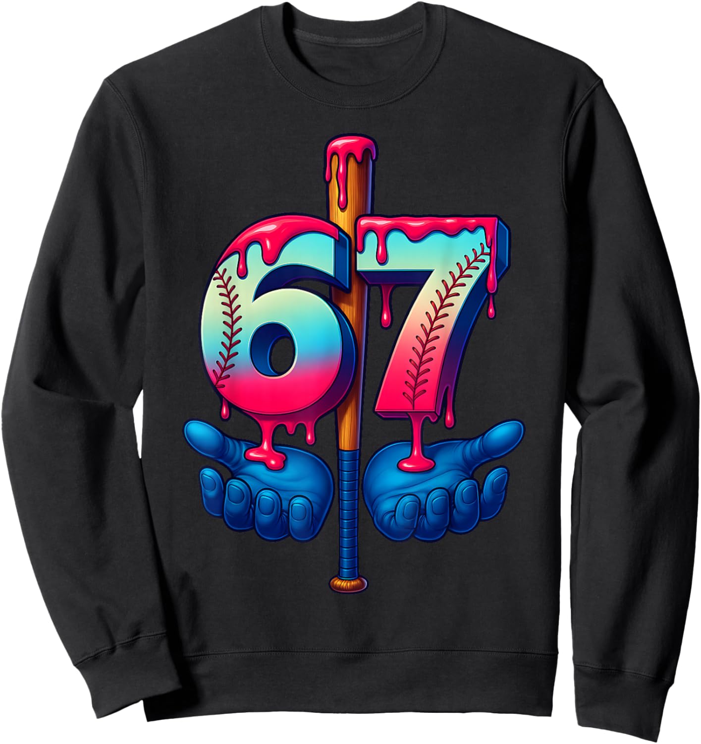 Baseball Bat Hands Drip 67 Six Seven Gen Alpha Slang Meme Sweatshirt - Sweatshirt | Black