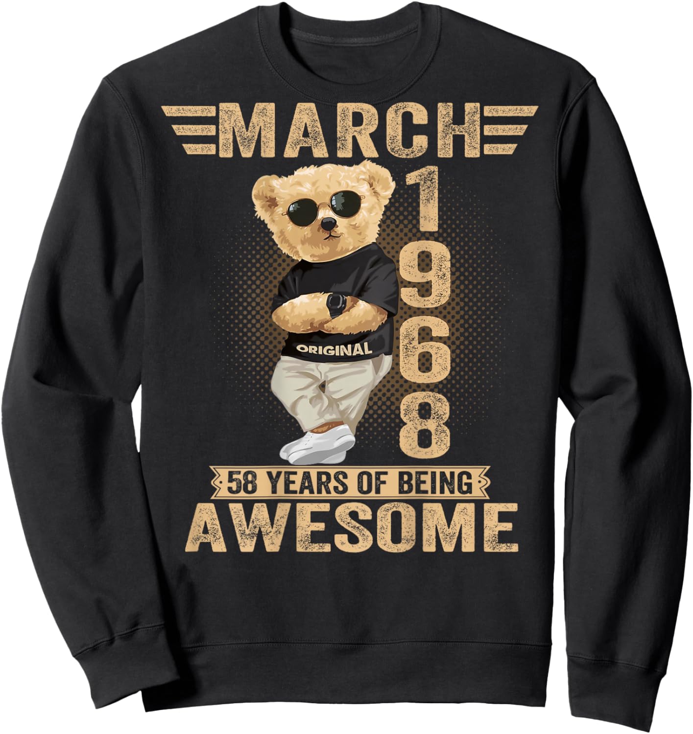 (ON Back) March 58th Birthday Men Women 1968 Teddy Bear Sweatshirt - Sweatshirt | Black