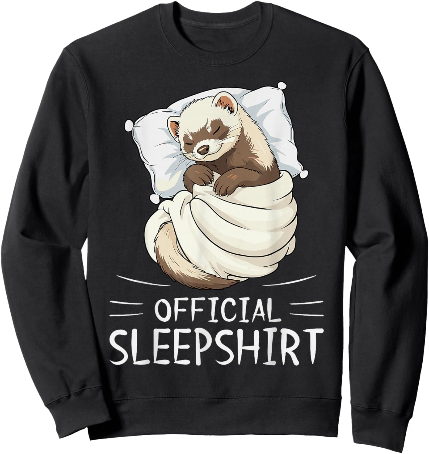 Ferret Animal Official Sleepshirt Pajamas Nightgown Sweatshirt - Sweatshirt | Black