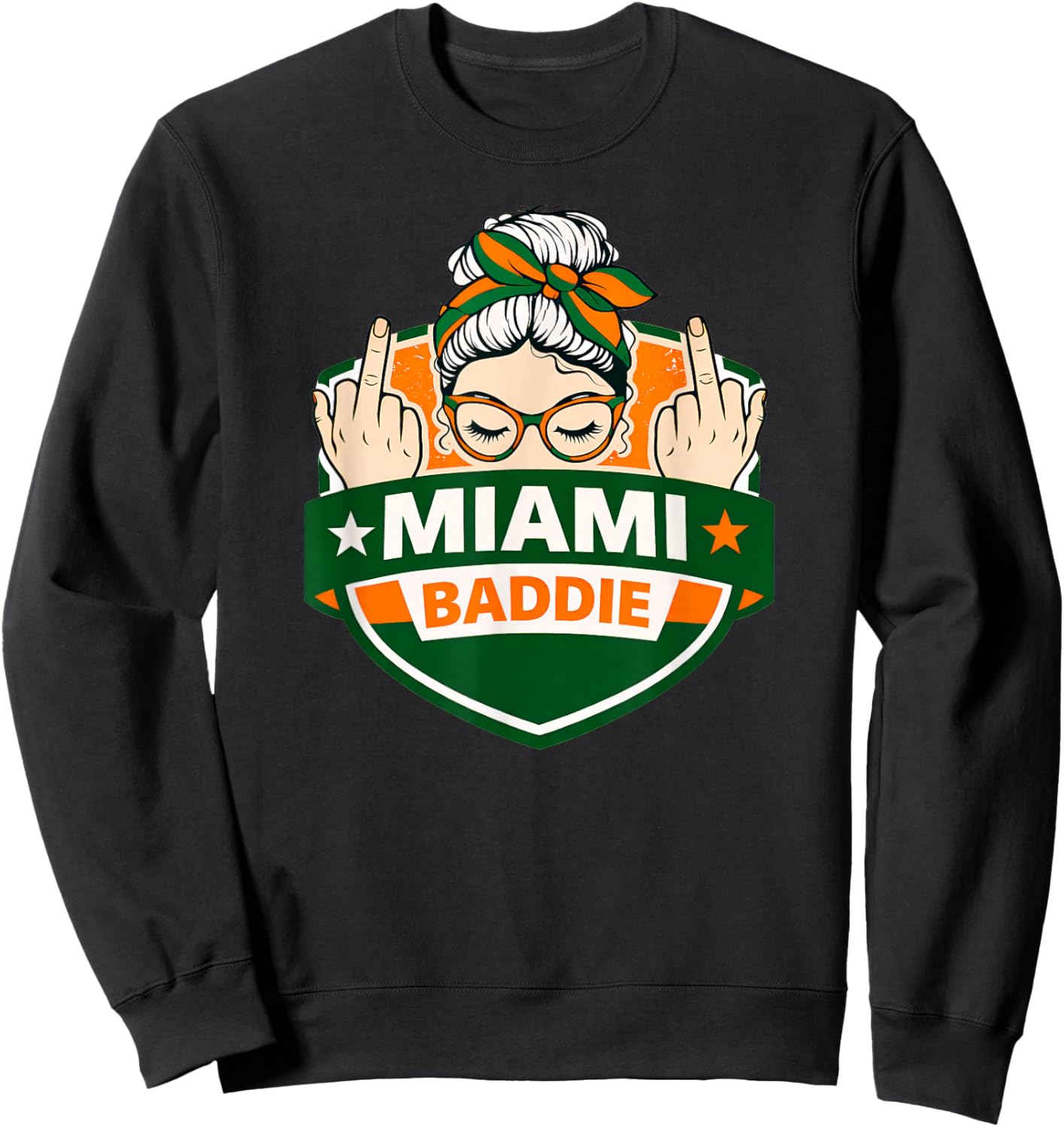 Miami Baddie Attitude South Florida Sassy Women City Pride Sweatshirt - Sweatshirt | Black