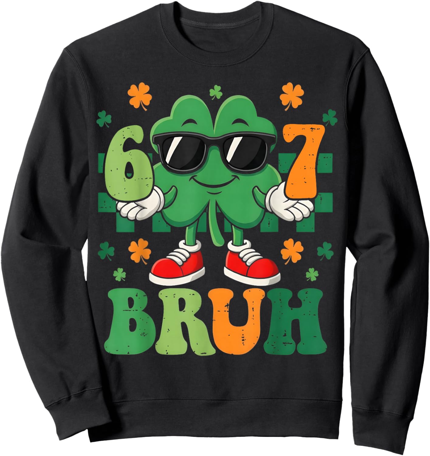 Six Seven Bruh Meme 67 St Patricks Day Shamrock Boys Girls Sweatshirt - Sweatshirt | Black