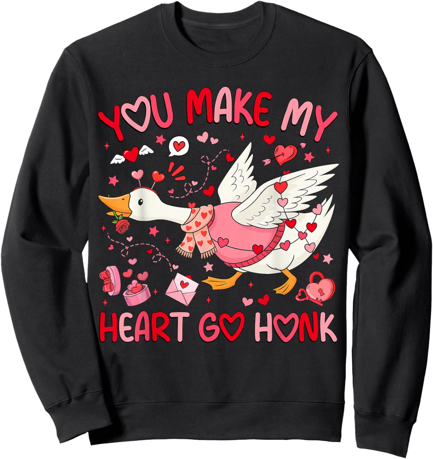 You Make My Heart Go Honk Valentine Goose Heart Silly Goose Sweatshirt - Sweatshirt | Black