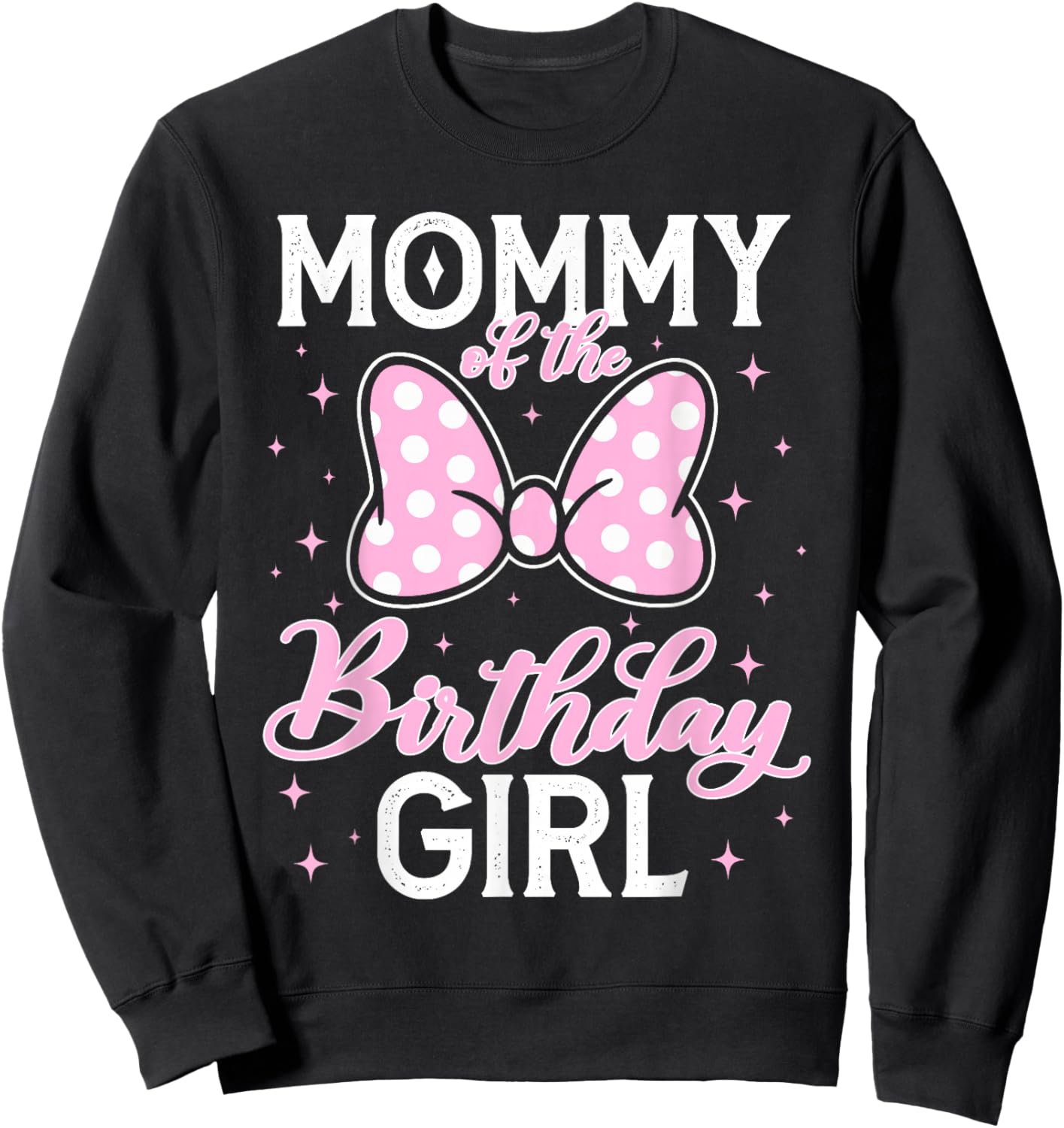 Mommy of The Birthday Girl Kids Family Matching Pink Bow Sweatshirt - Sweatshirt | Black