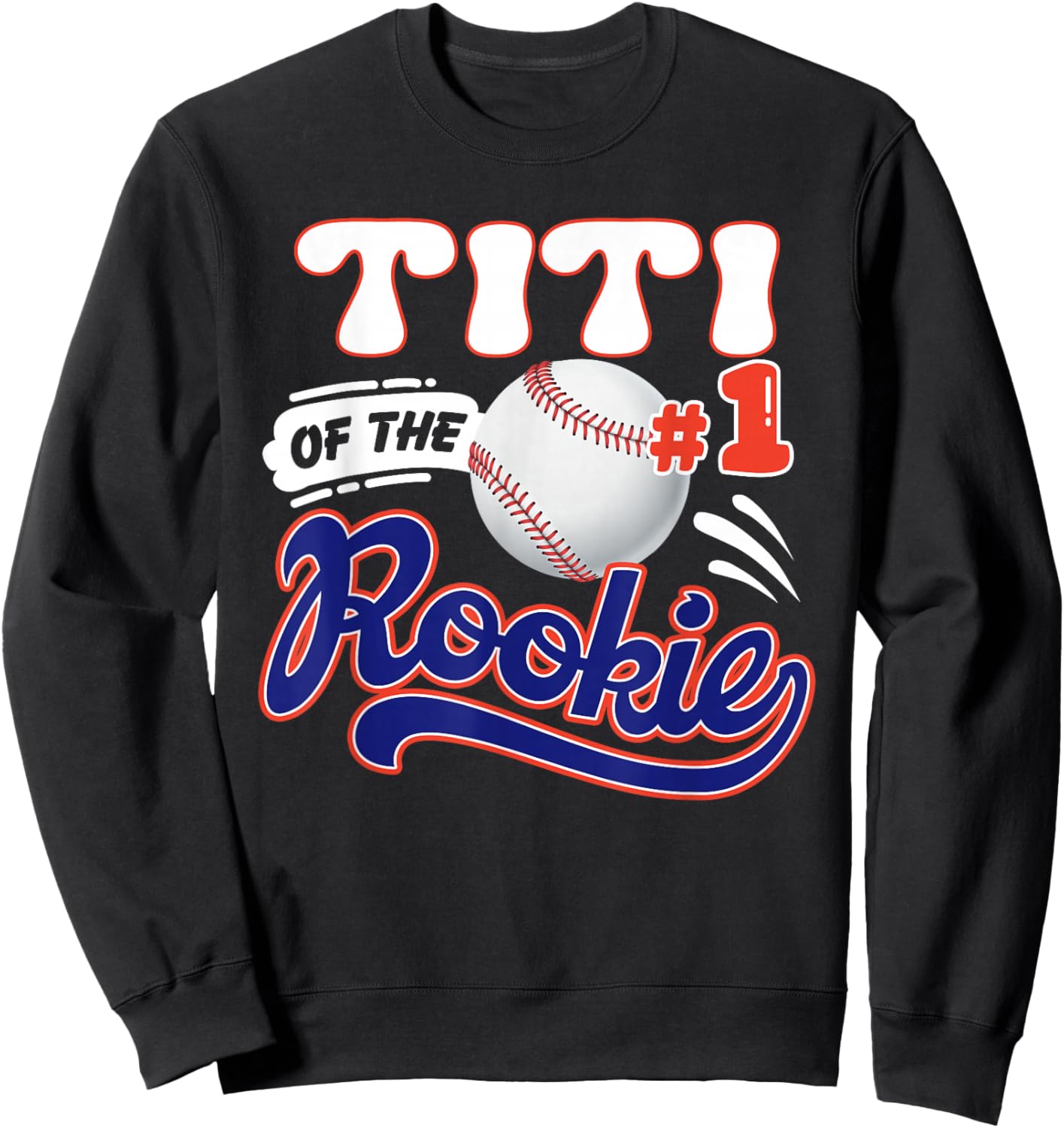 Titi Rookie of Year 1st Birthday Baseball Theme Matching Sweatshirt - Sweatshirt | Black