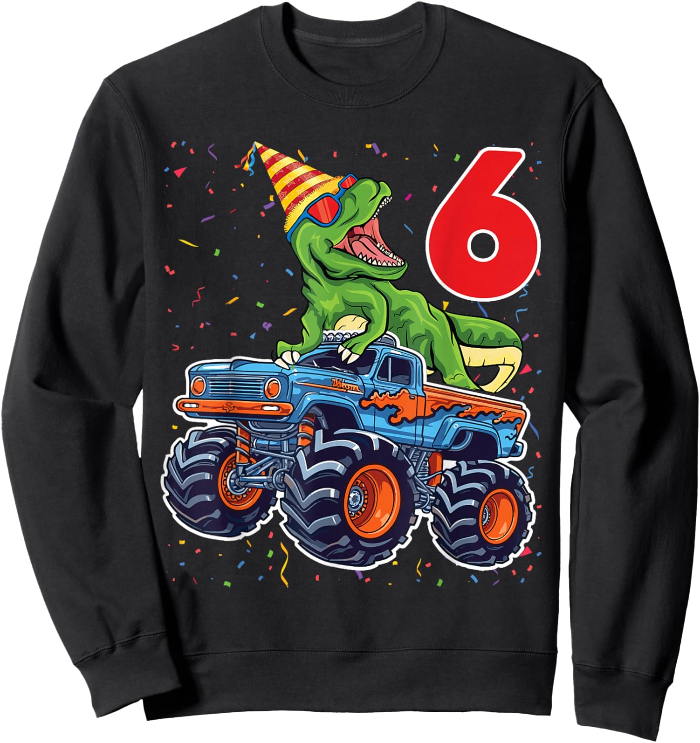 6 Year Old Monster Truck Boy Toddler 6th Birthday Party Sweatshirt - Sweatshirt | Black
