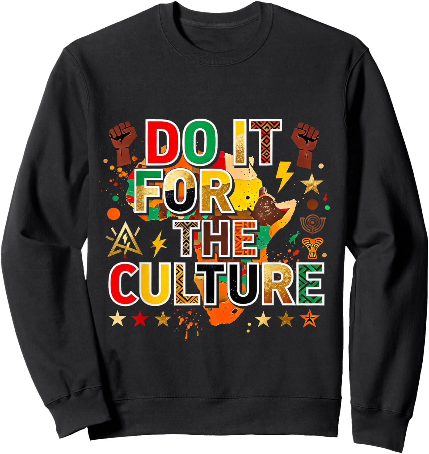 Do It for The Culture Black Pride African Heritage Design Sweatshirt - Sweatshirt | Black