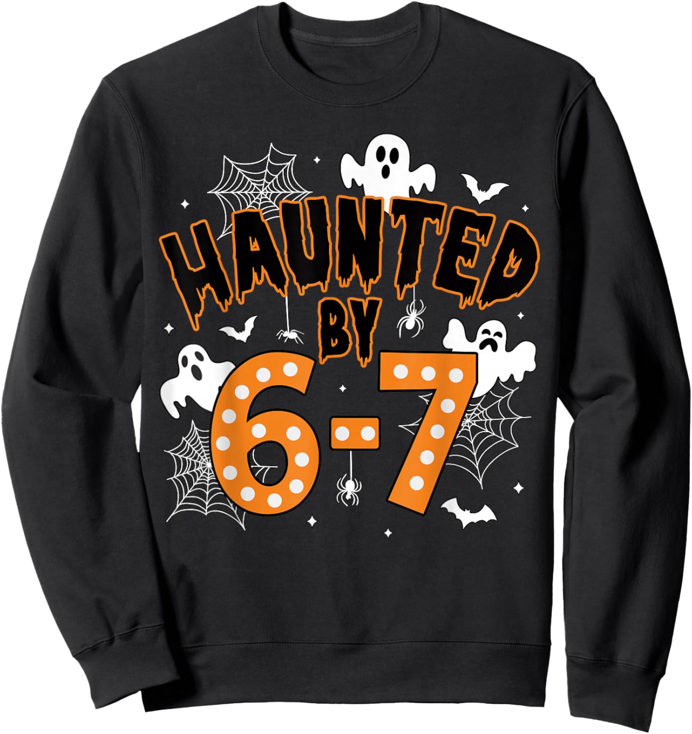67 Meme Halloween Haunted– Funny Ghost and Pumpkin Halloween Sweatshirt - Sweatshirt | Black