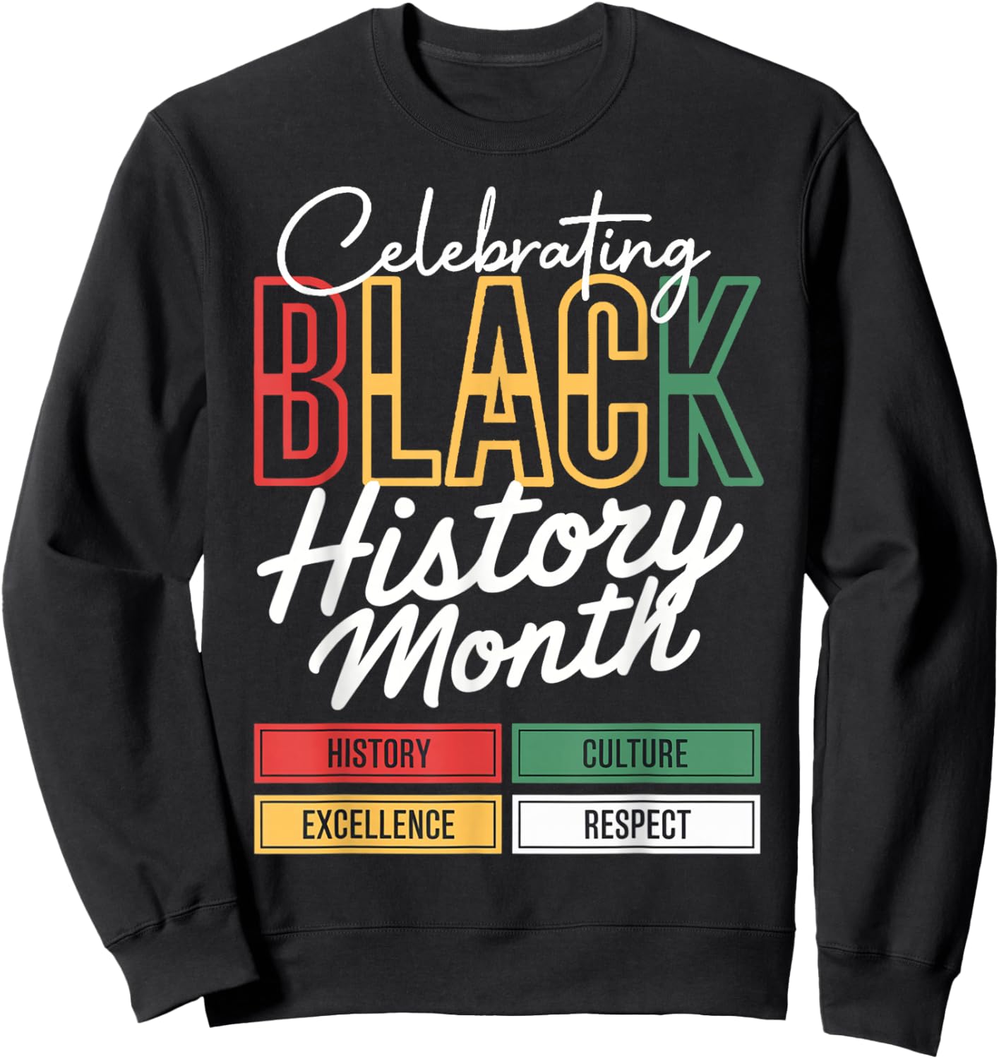 Celebrating Black History Month Afro African Men Women Kid Sweatshirt - Sweatshirt | Black