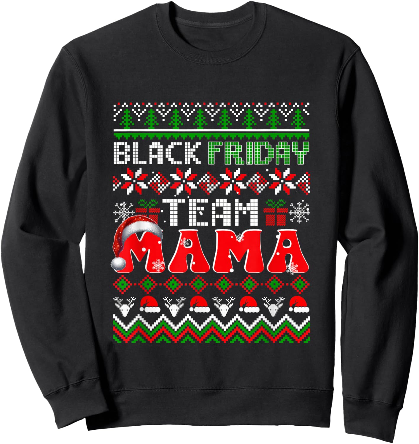 Funny Joke Friday Shopping Team Mama Christmas Family Sweatshirt - Sweatshirt | Black