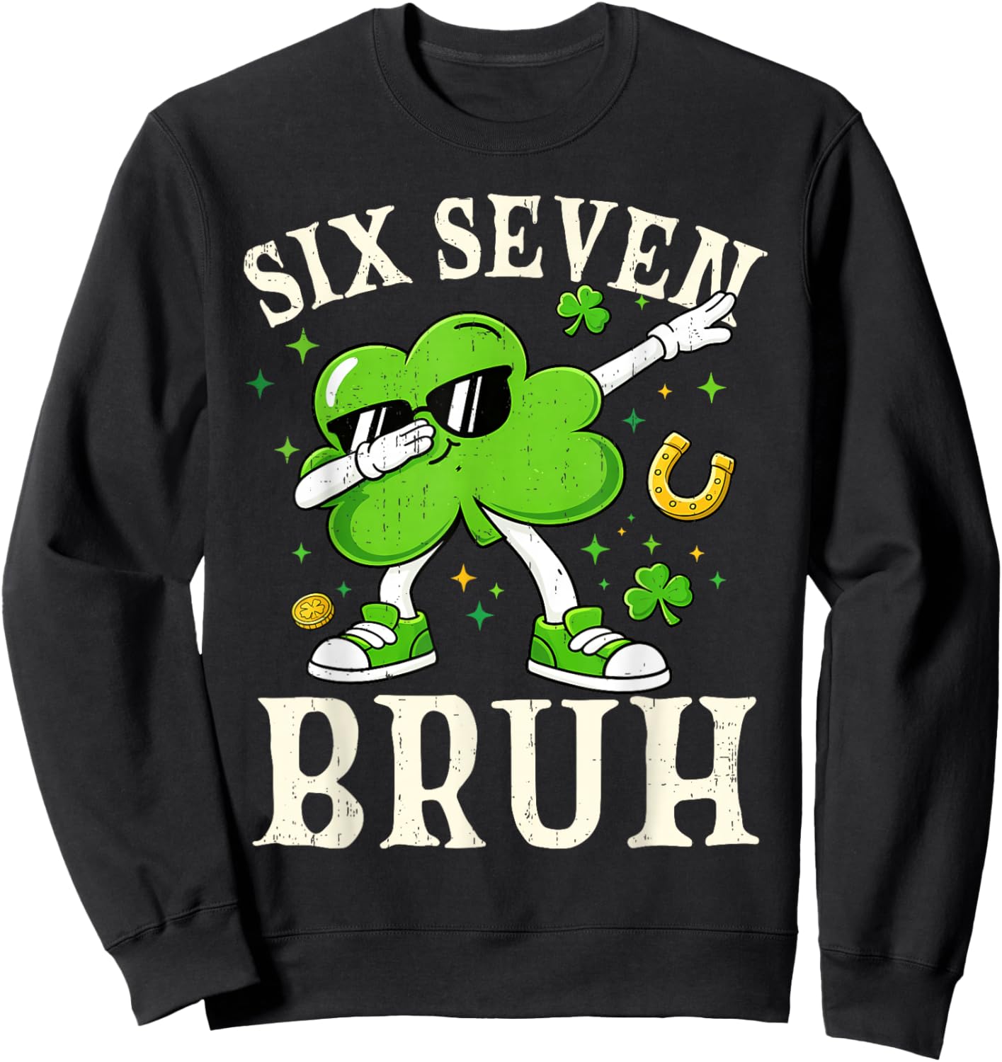 Six Seven Bruh Shamrock 67 Meme St Patrick's Day Boys Girls Sweatshirt - Sweatshirt | Black