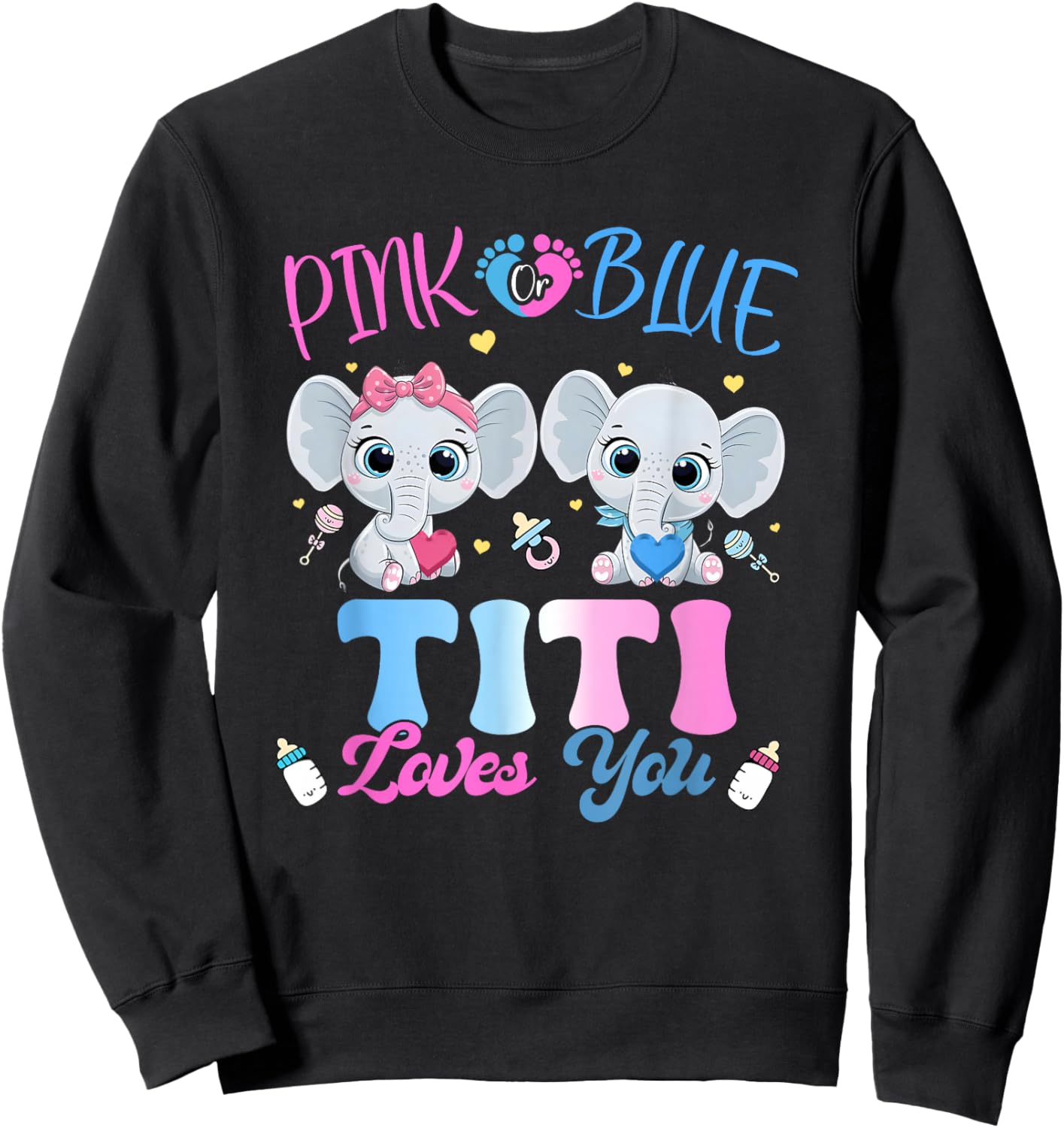 Pink or Blue Titi Loves You Gender Reveal Elephant Sweatshirt - Sweatshirt | Black