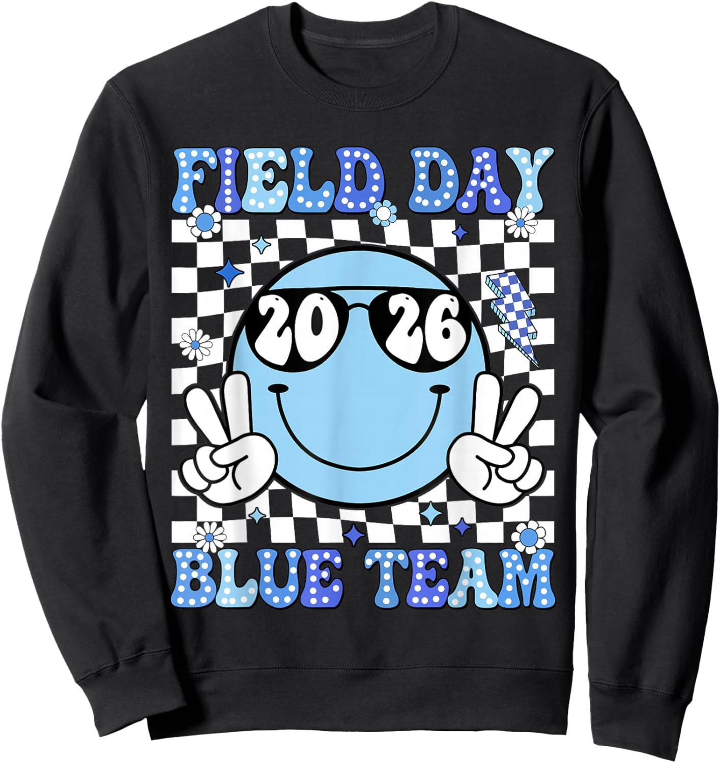 Field Day Blue Team Funny for Teacher Kids Field Day Games Sweatshirt - Sweatshirt | Black