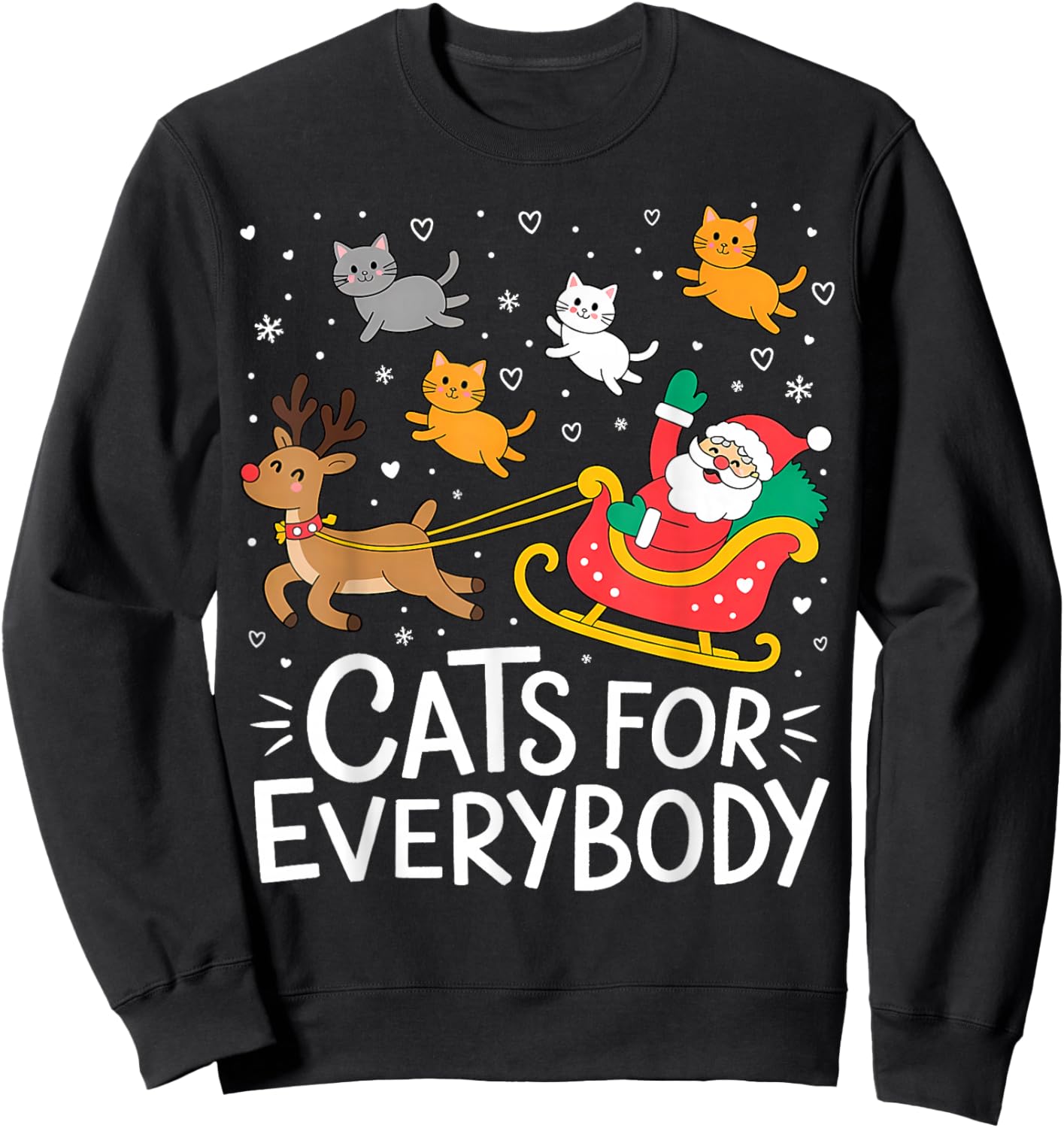 Cats for Everybody Christmas Cat Funny Xmas Women Santa Sweatshirt - Sweatshirt | Black