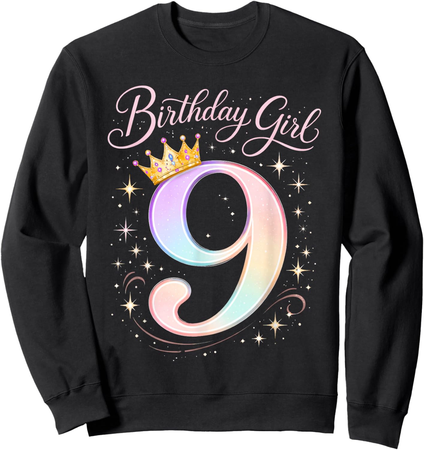 9th Birthday for Girls Nine 9 Year Old Sweatshirt - Sweatshirt | Black