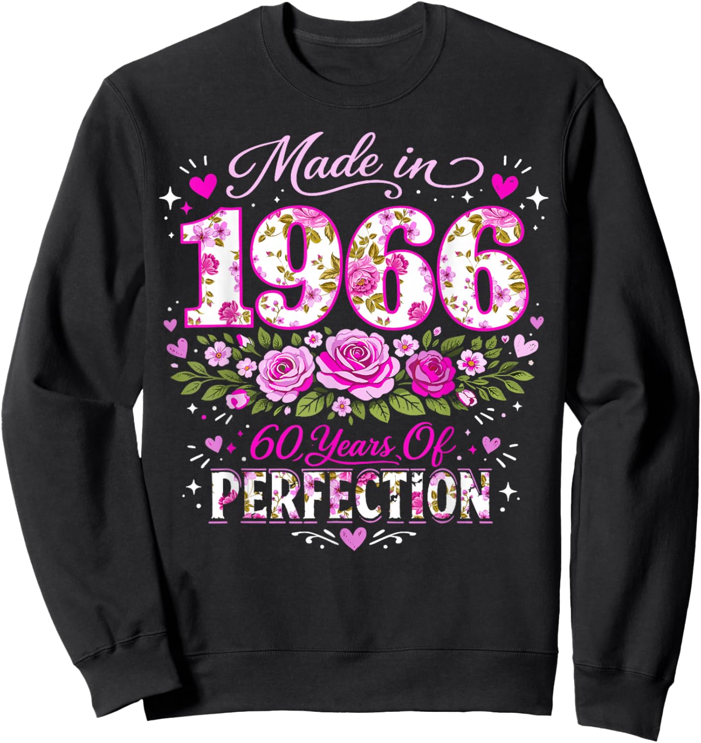 60 Year Old Made 1966 Floral 60th Birthday Women Sweatshirt - Sweatshirt | Black