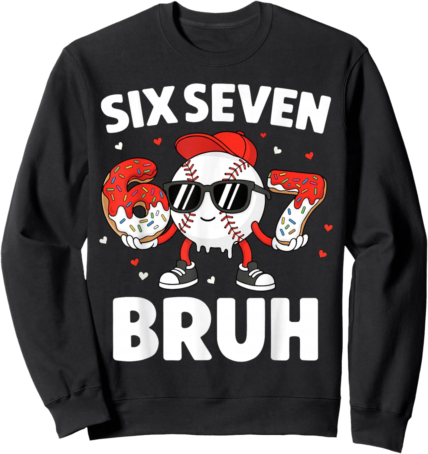 Six Seven Bruh Valentines Baseball Kids 67 Valentine Boys Sweatshirt - Sweatshirt | Black