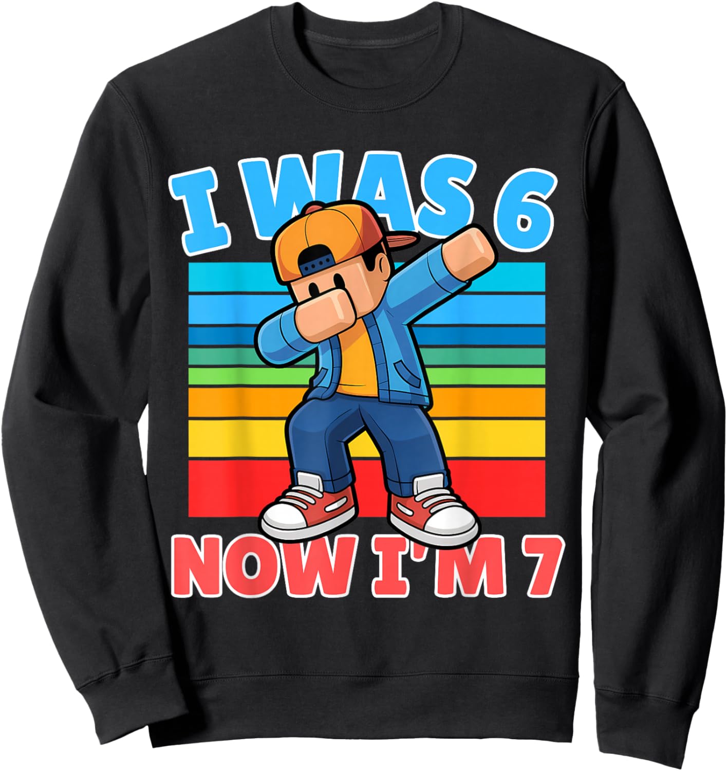 I was 6 Now I Am 7 Year Old 67 Dabbing Boy 7th Birthday Kids Sweatshirt - Sweatshirt | Black
