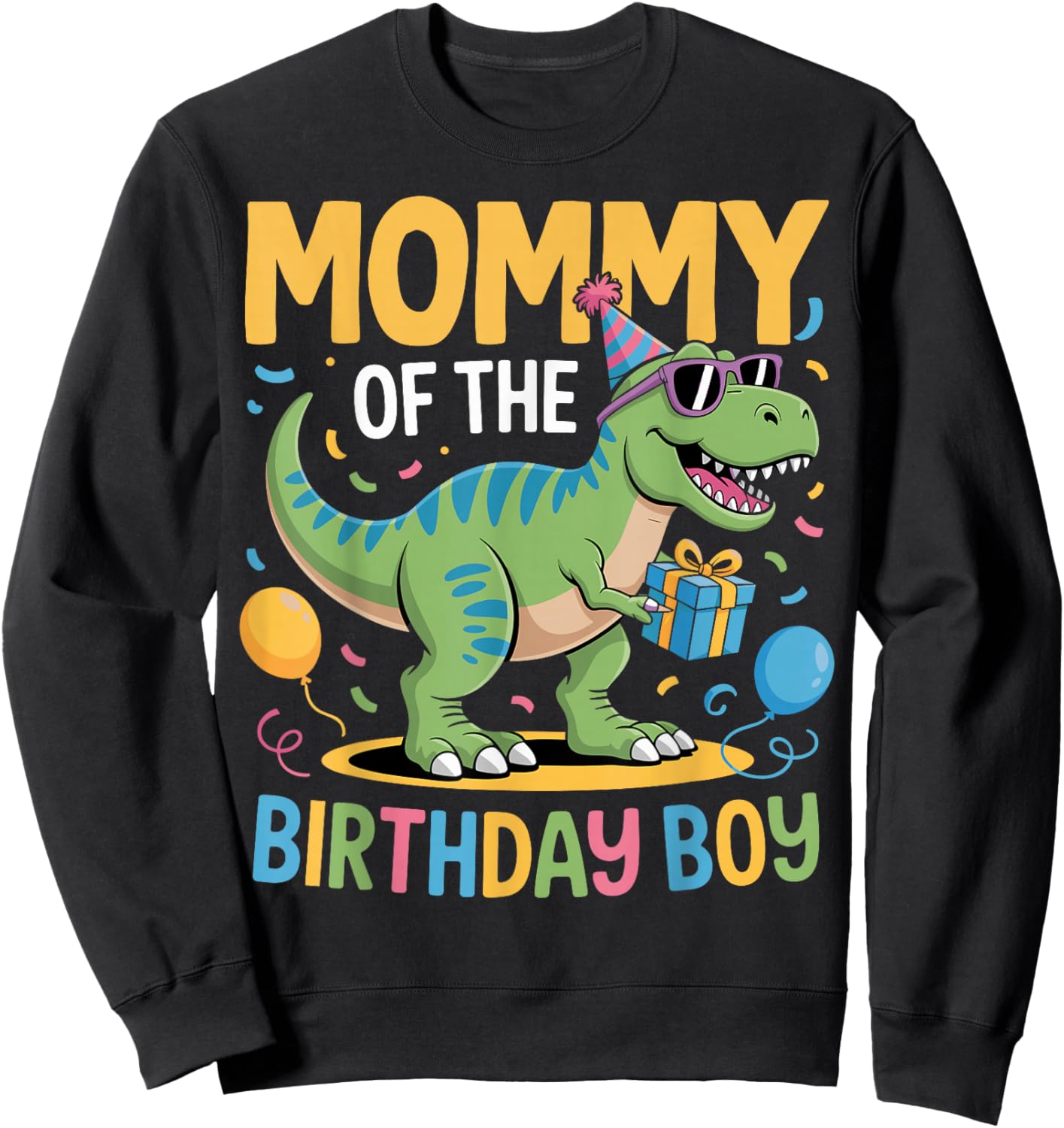 Mommy of The Birthday Party Outfit Dinosaur Squad Mom Sweatshirt - Sweatshirt | Black