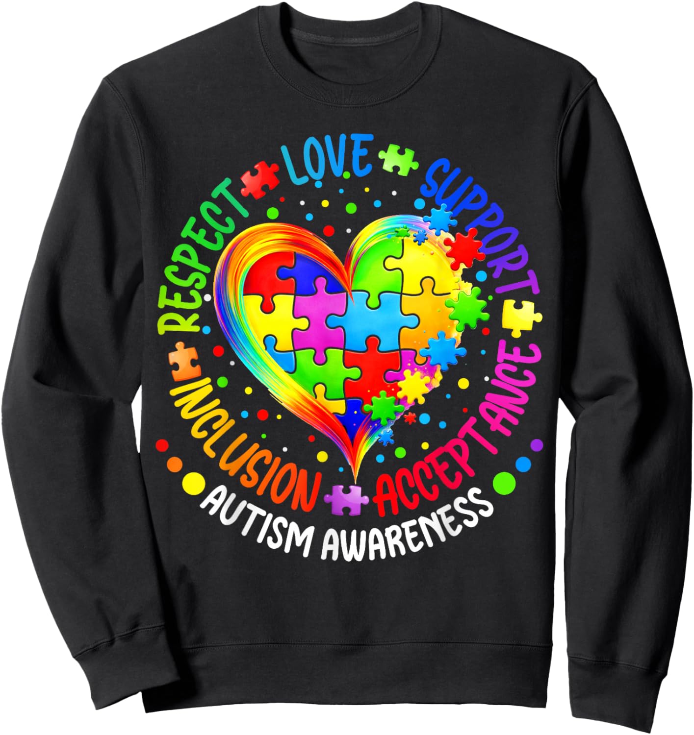 Autism Respect Love Inclusion Acceptance Awareness Women Kid Sweatshirt - Sweatshirt | Black